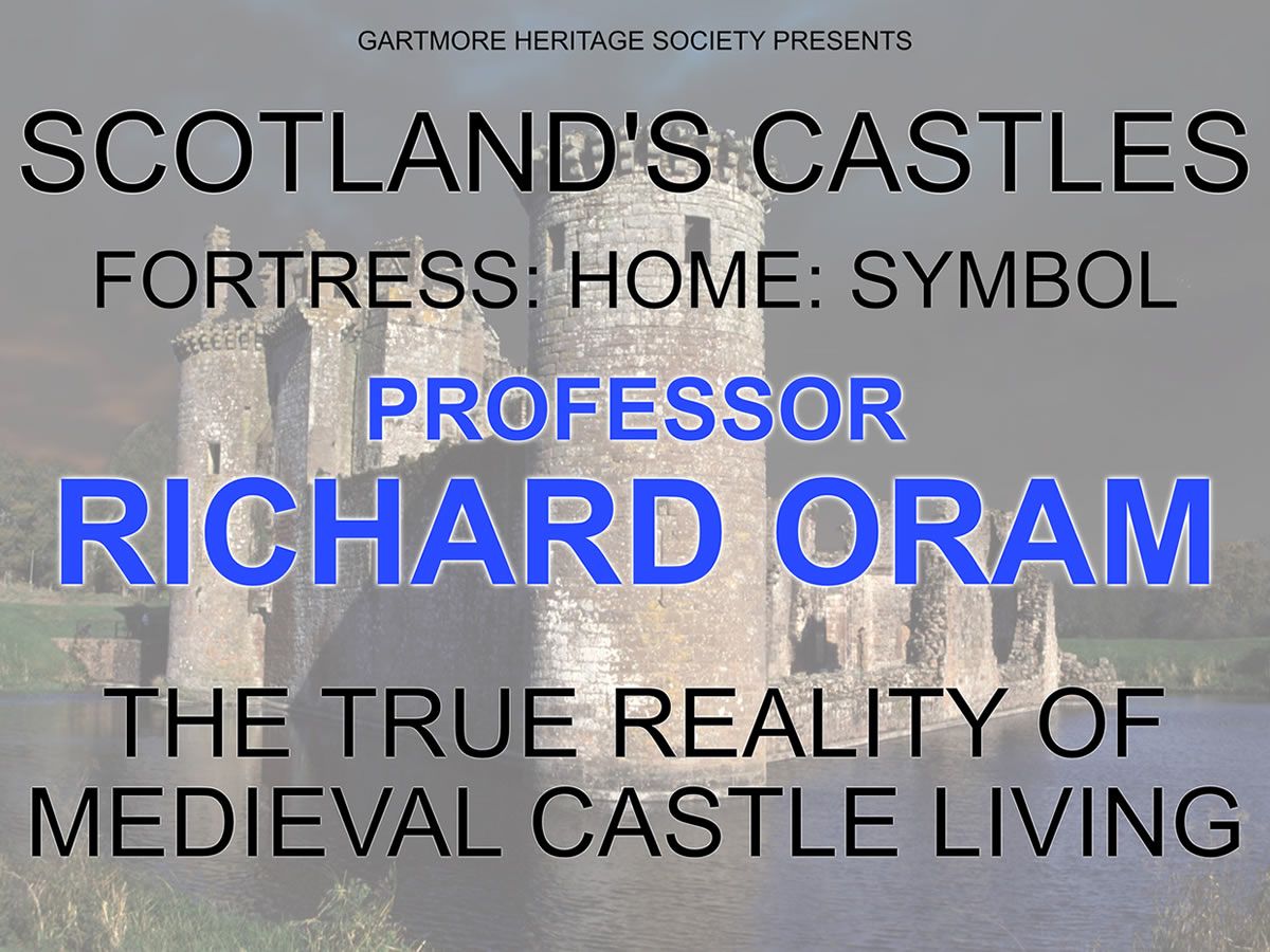 Scotland’s Castles - Fortress, Home & Symbol