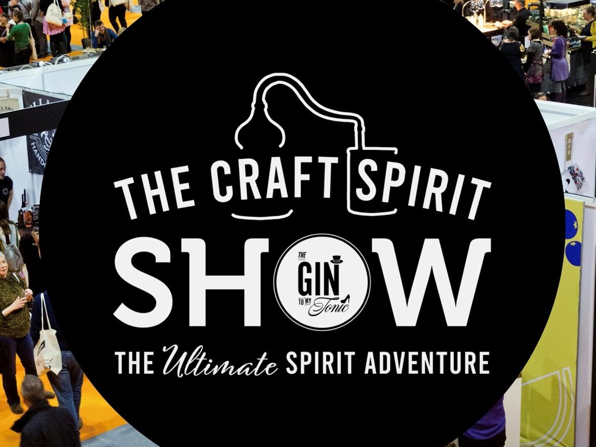 The Craft Spirit Show Glasgow: The Ultimate Gin, Rum & Vodka Spring Festival