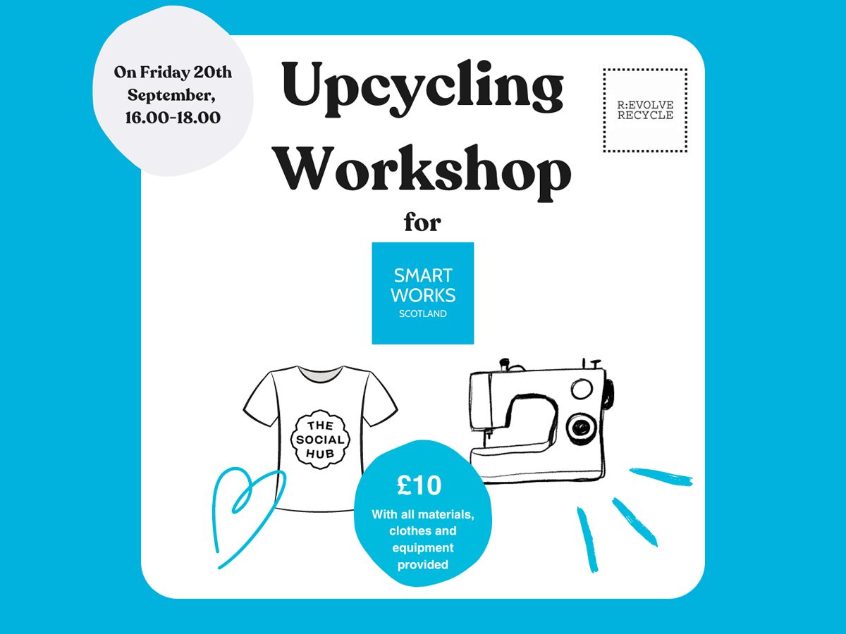 Upcycling Workshop for Smart Works Scotland