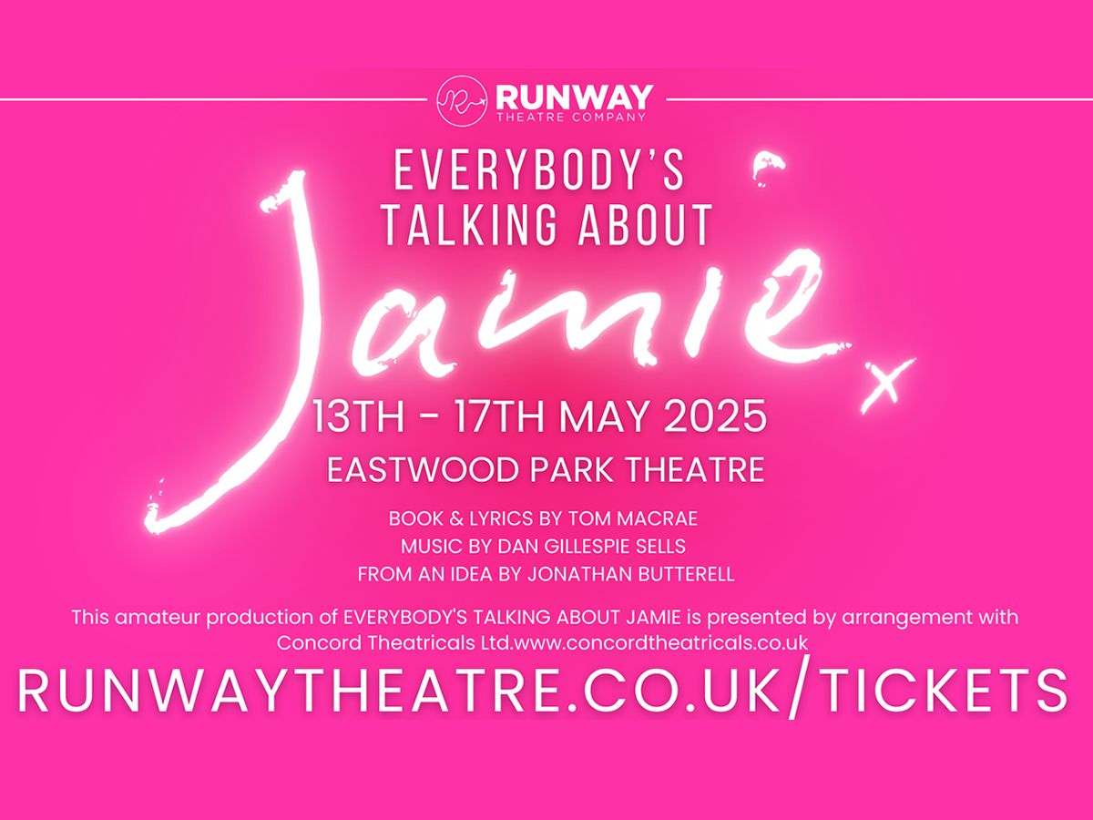 Runway Theatre Company: Everybody’s Talking About Jamie