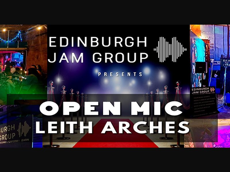 Open Mic Night at Leith Arches