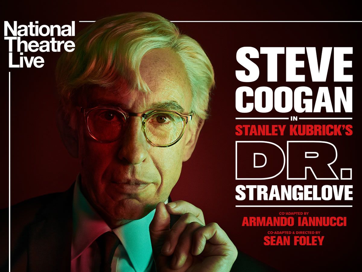 National Theatre Live - Dr Strangelove