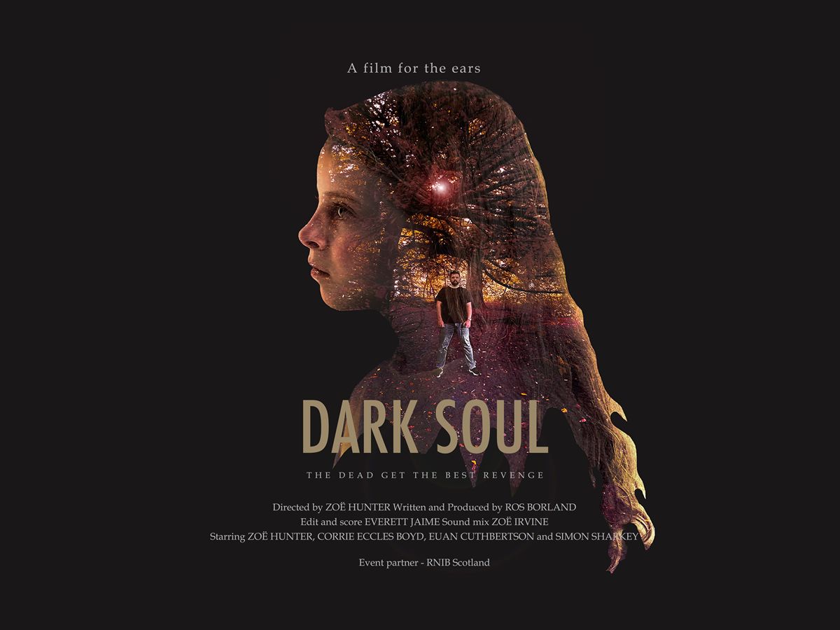 Dark Soul (A Film For The Ears)