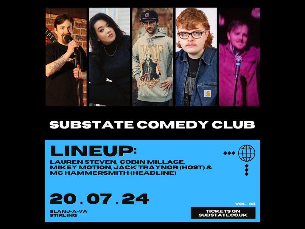 Substate Comedy Club: Summer Special - Stirling