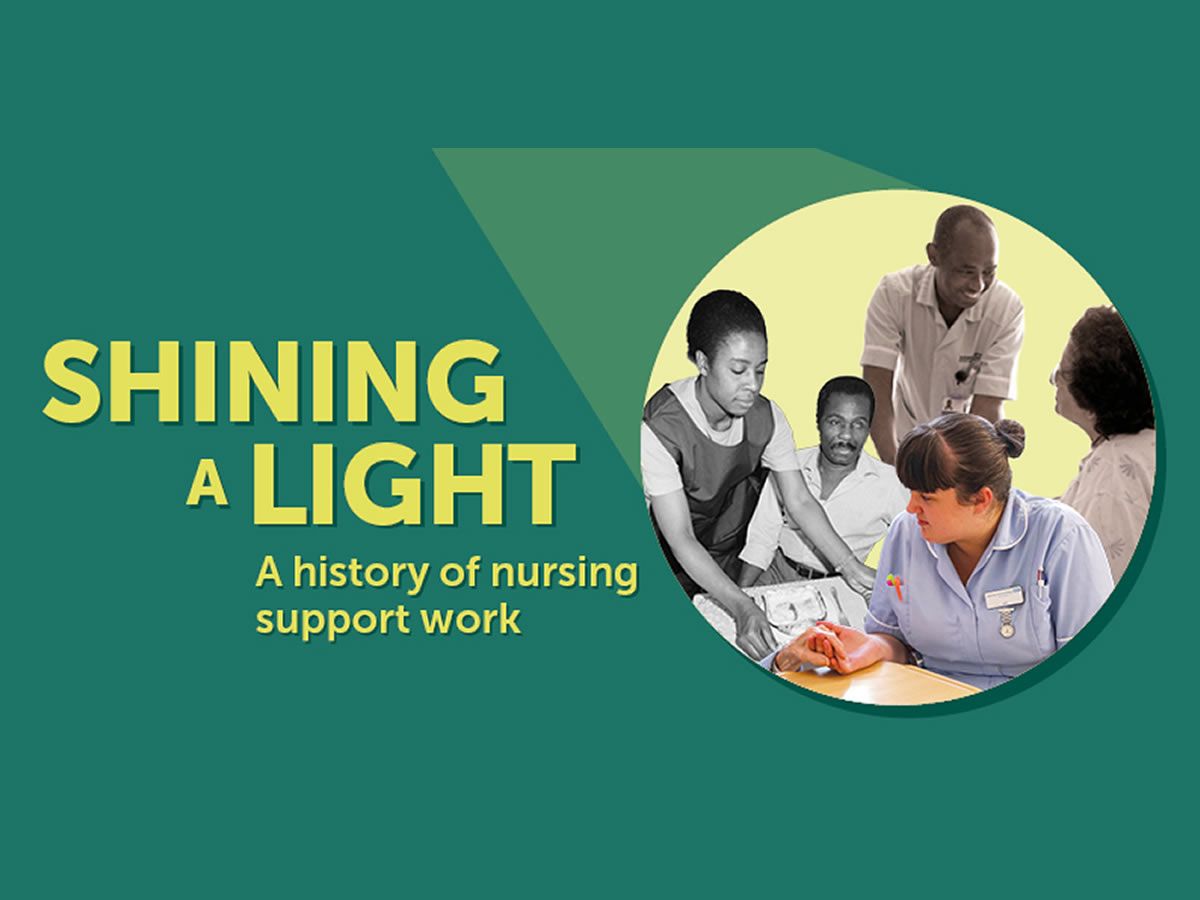 Shining a Light: A History of Nursing Support Workers: Exhibition