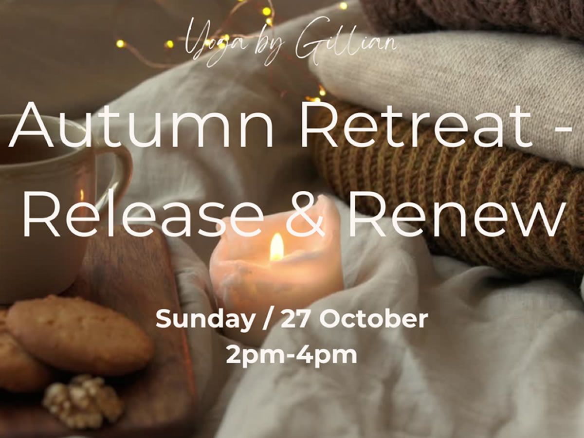 Autumn Retreat - Release & Renew