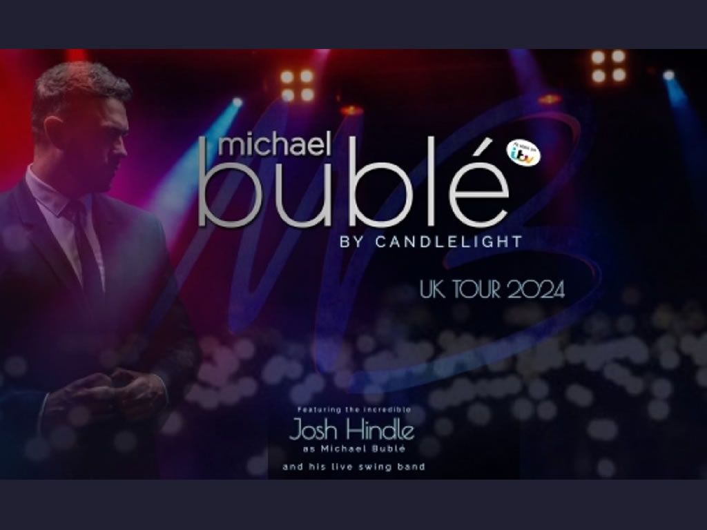 Bublé by Candlelight