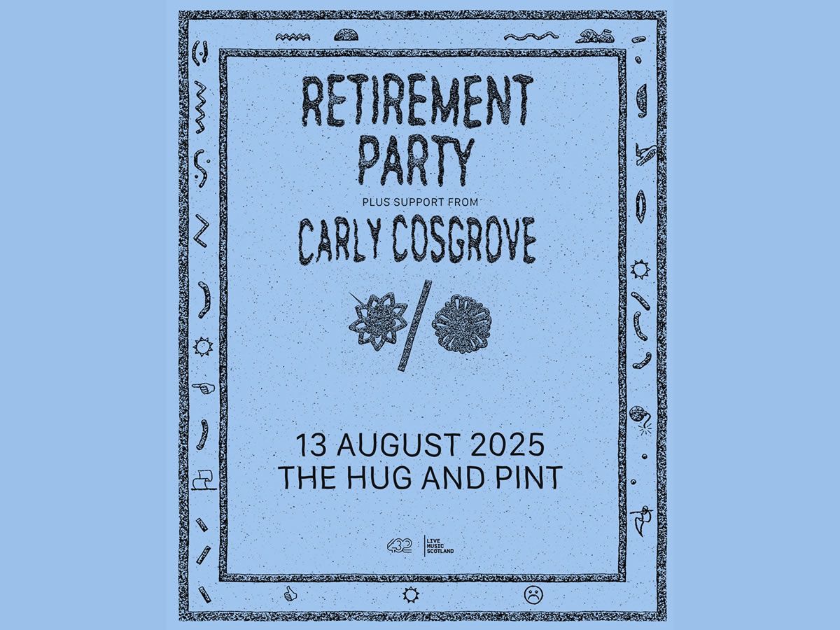 Retirement Party + Carly Cosgrove