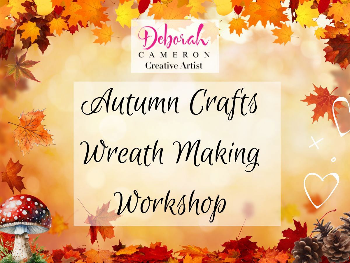 Autumn Crafts - Wreath Making Workshop