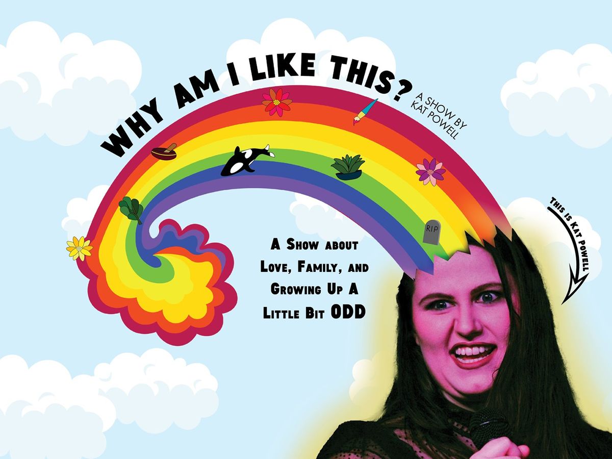 Kat Powell - Why Am I Like This?