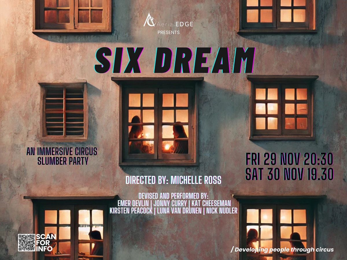 Six Dream: An Immersive Circus Slumber Party