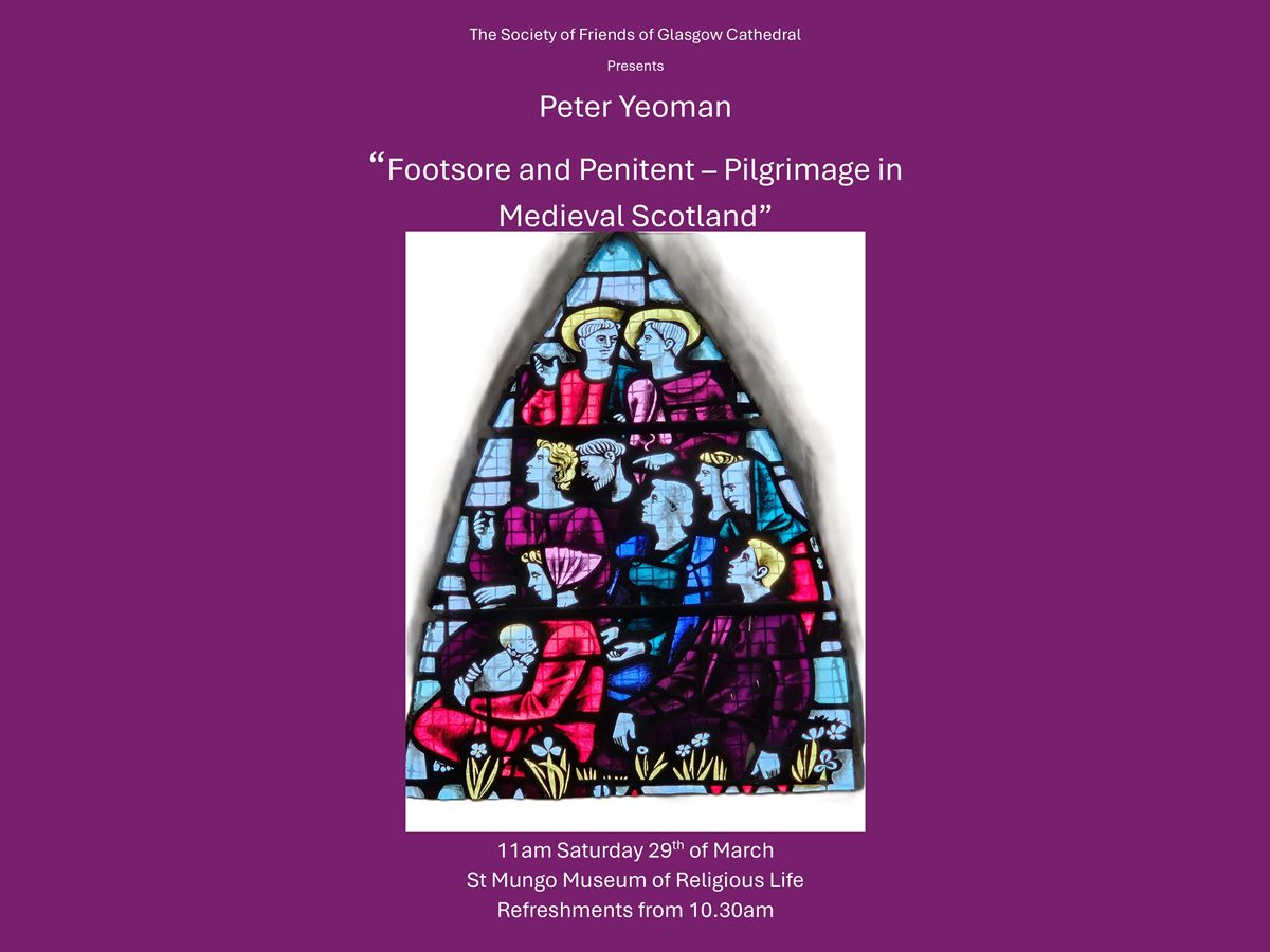 Footsore and Penitent - Pilgrimage in Medieval Scotland