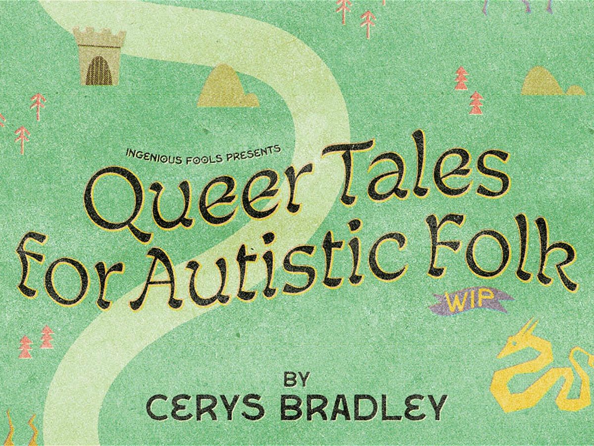 Cerys Bradley: Queer Tales for Autistic Folk