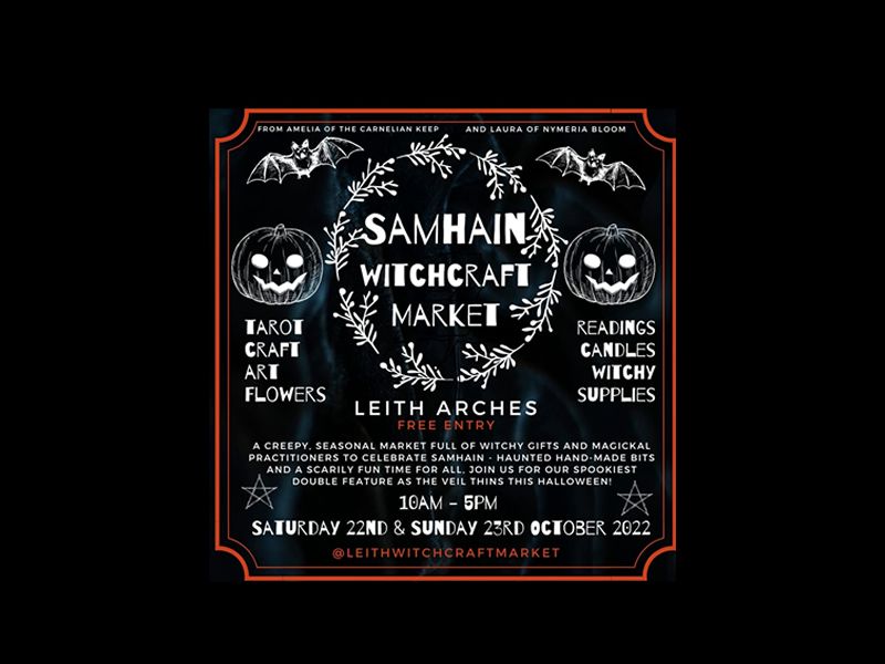 Samhain Witchcraft Market at Leith Arches, Leith What's On Edinburgh