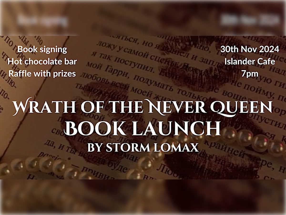 Book Launch: Wrath of the Never Queen by Storm Lomax