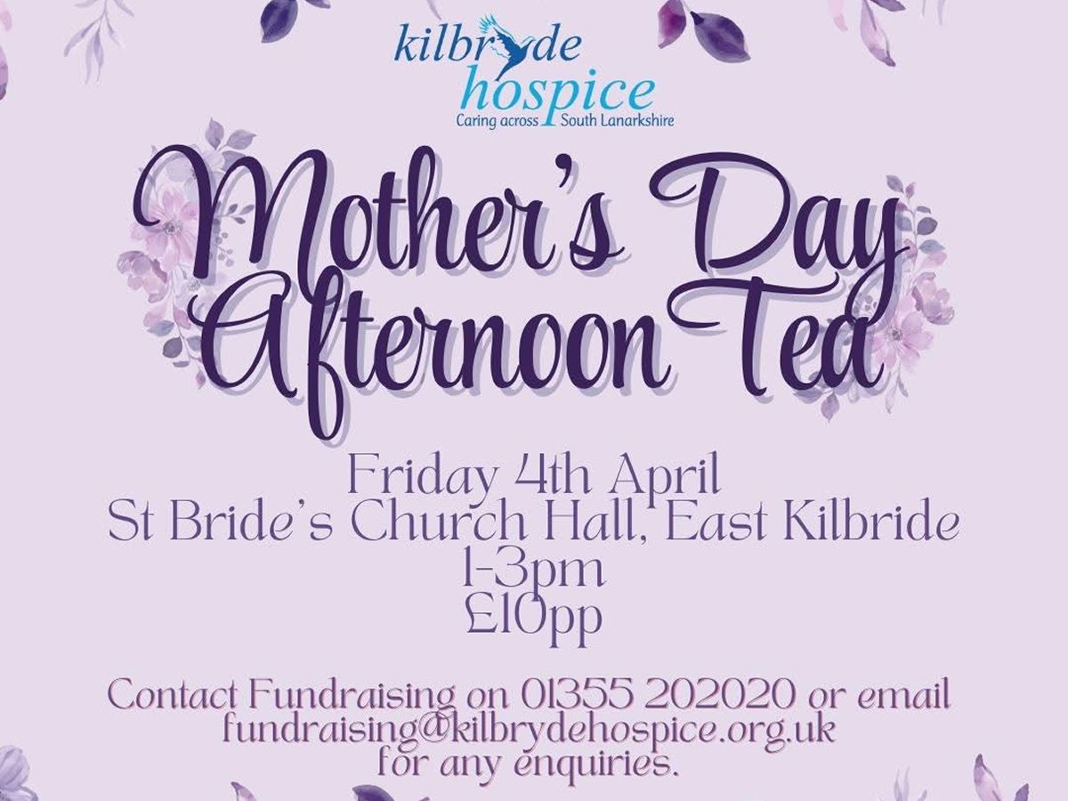 Kilbryde Hospice: Mother’s Day Afternoon Tea