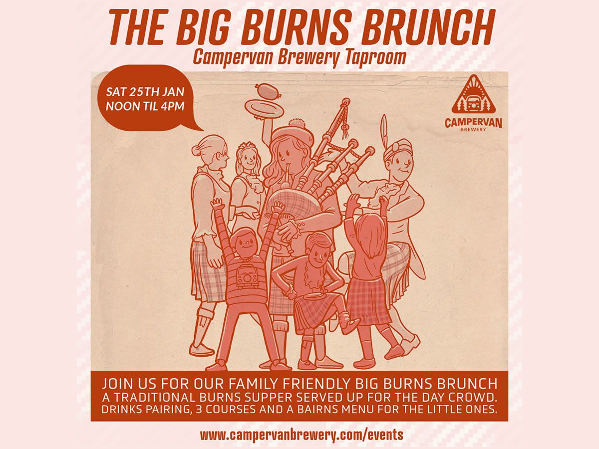 Campervan Brewery presents : The Big Burns Brunch