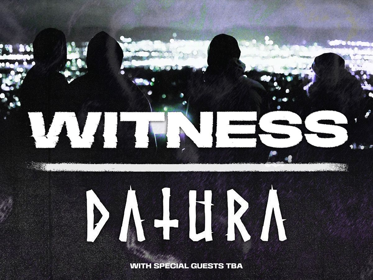 Witness & Datura