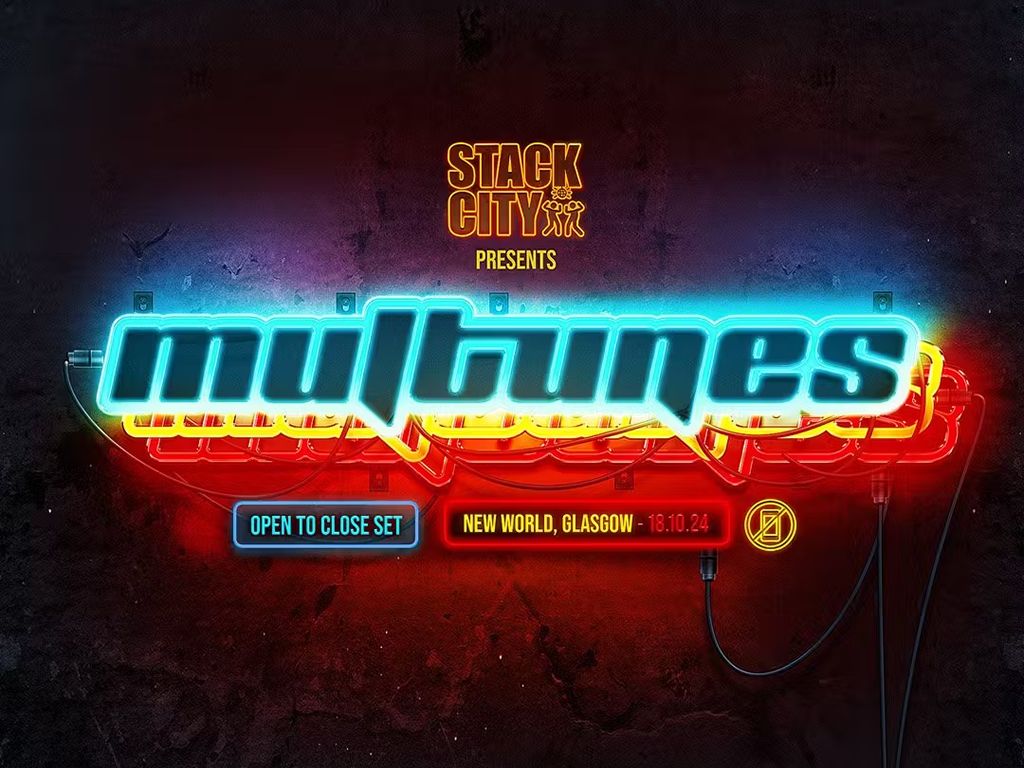 Stack City Glasgow - Multunes All Night