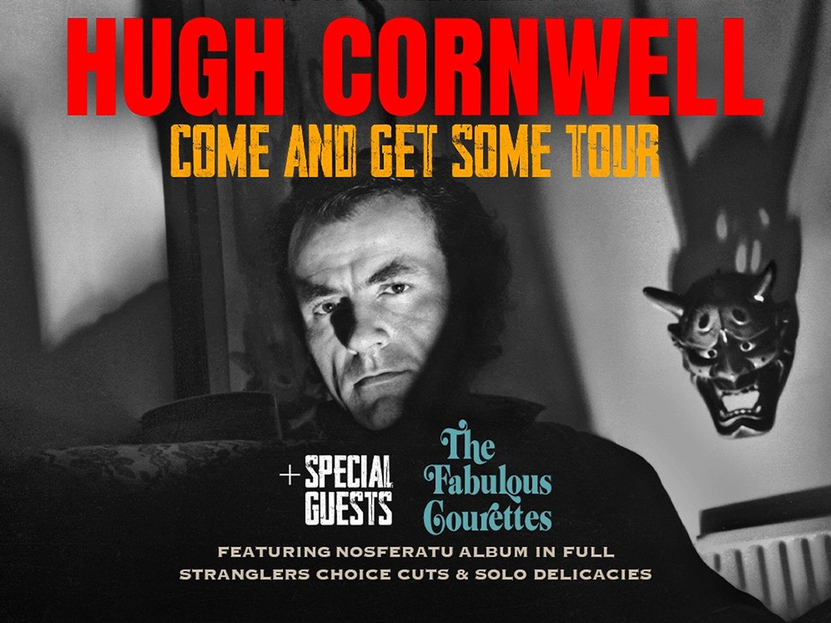 Hugh Cornwell & Special Guests The Courettes