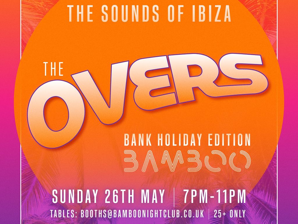 The Overs: The Sounds Of Ibiza