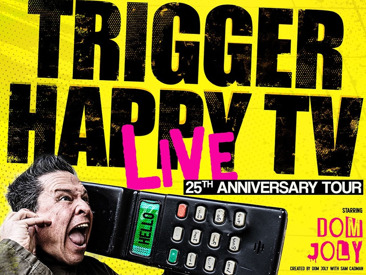 Trigger Happy TV - Live! 25th Anniversary Tour