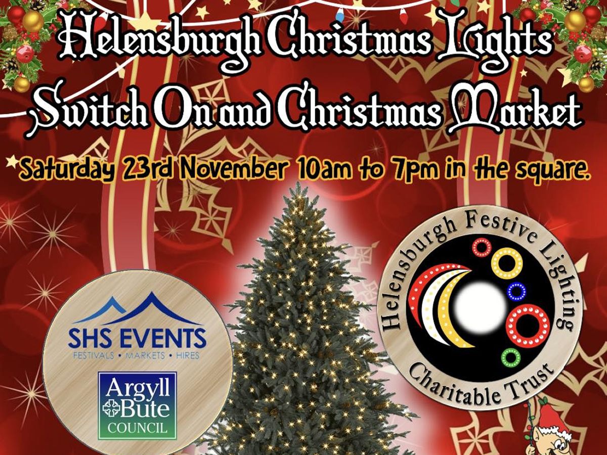 Helensburgh Christmas Lights Switch On & Christmas Market