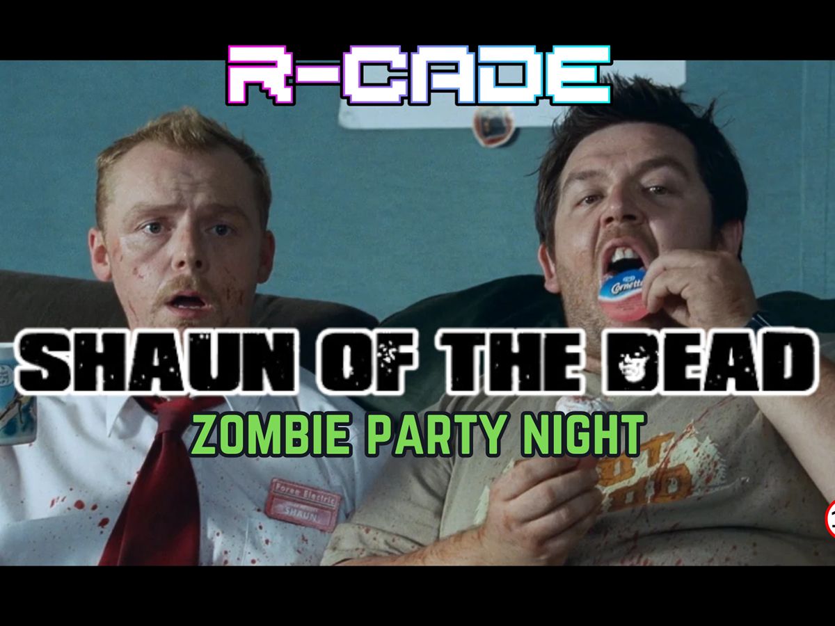 R-CADE Shaun Of The Dead Zombie Party