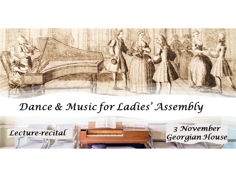 Dance and Music for Ladies’ Assembly