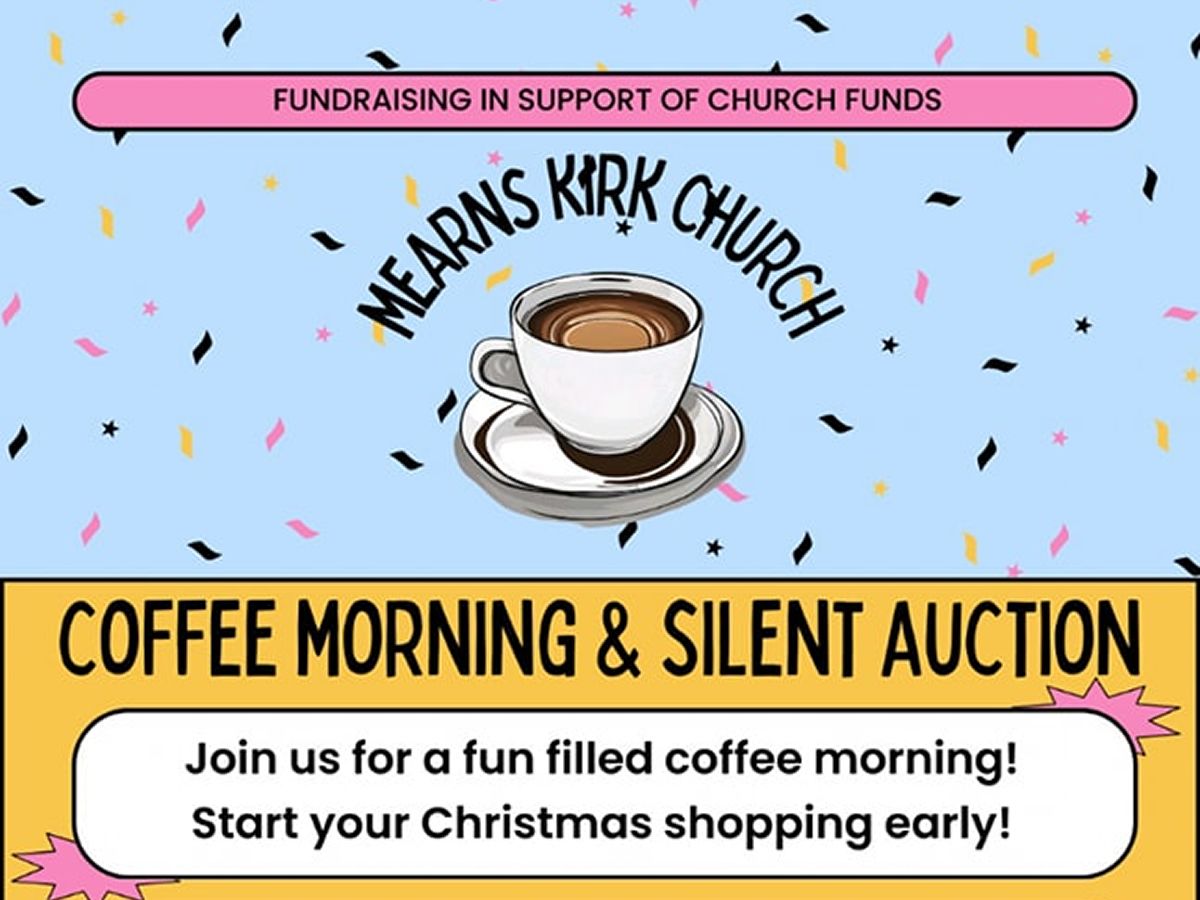 Mearns Kirk Coffee Morning & Silent Auction