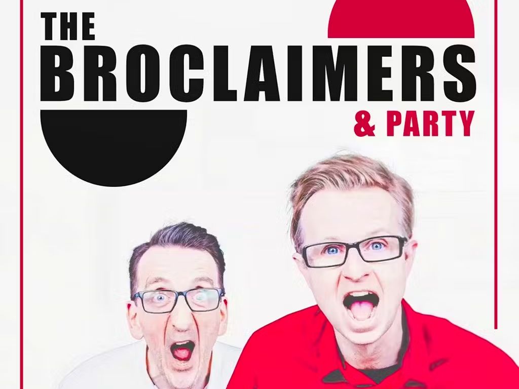 The Broclaimers & Party