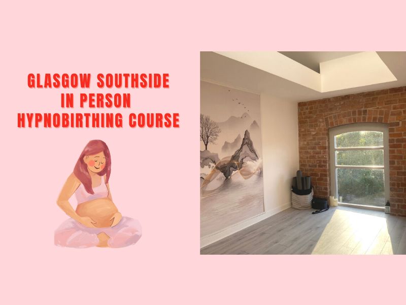 Glasgow Southside In Person Hypnobirthing Course