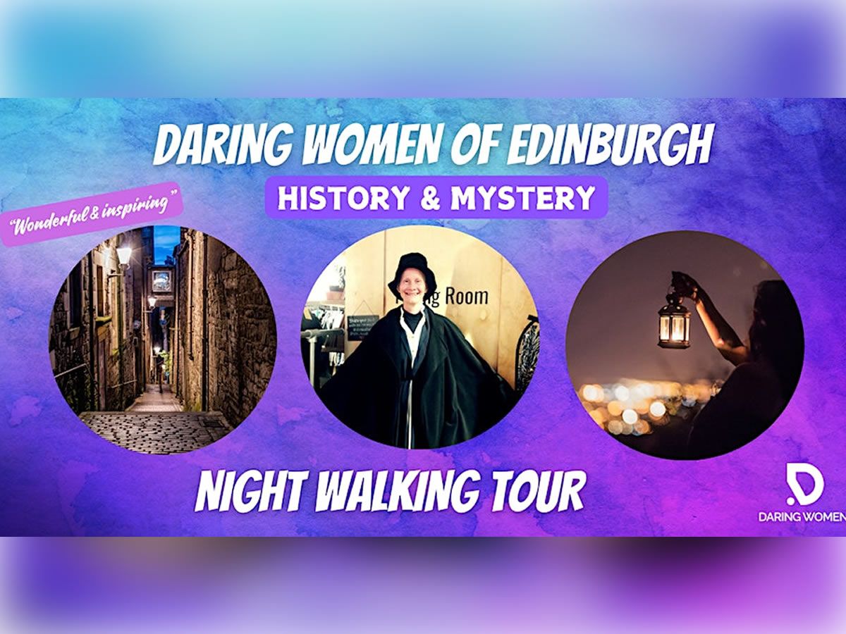 Daring Women of Edinburgh Night Tour