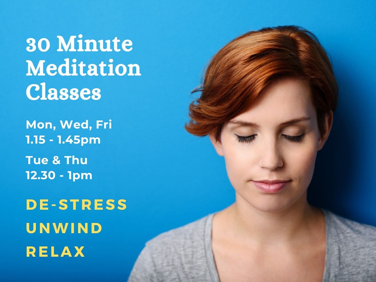 30 Minute Meditation Classes