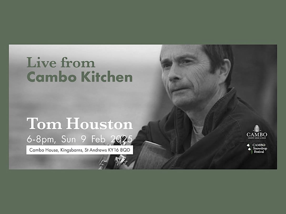 Tom Houston Live from Cambo Kitchen