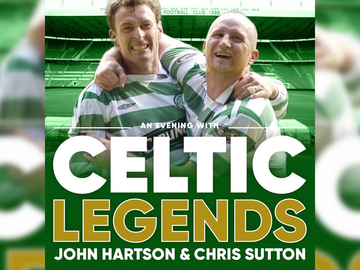 An Evening With Celtic Legends John Hartson and Chris Sutton