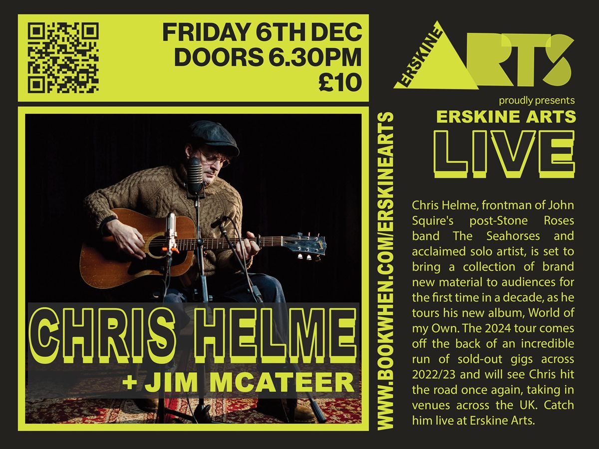 Chris Helme (The Seahorses) Live + Support from Jim McAteer