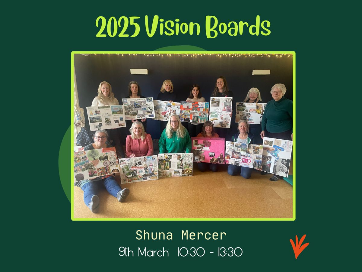 2025 Vision Boards with Shuna Mercer