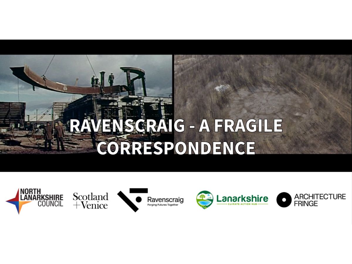 Ravenscraig - A Fragile Correspondence - Artwork and Outdoor Film Screening