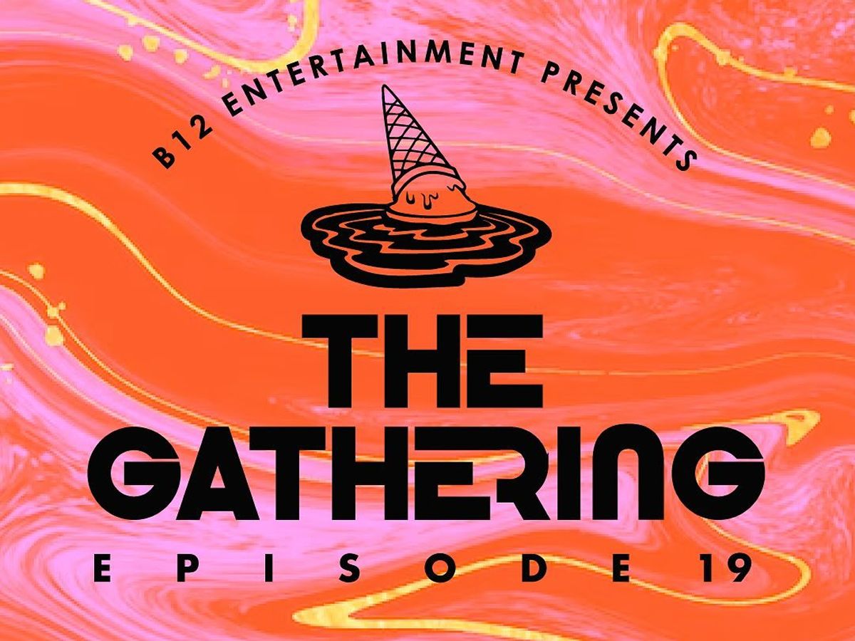 The Gathering - Episode 19