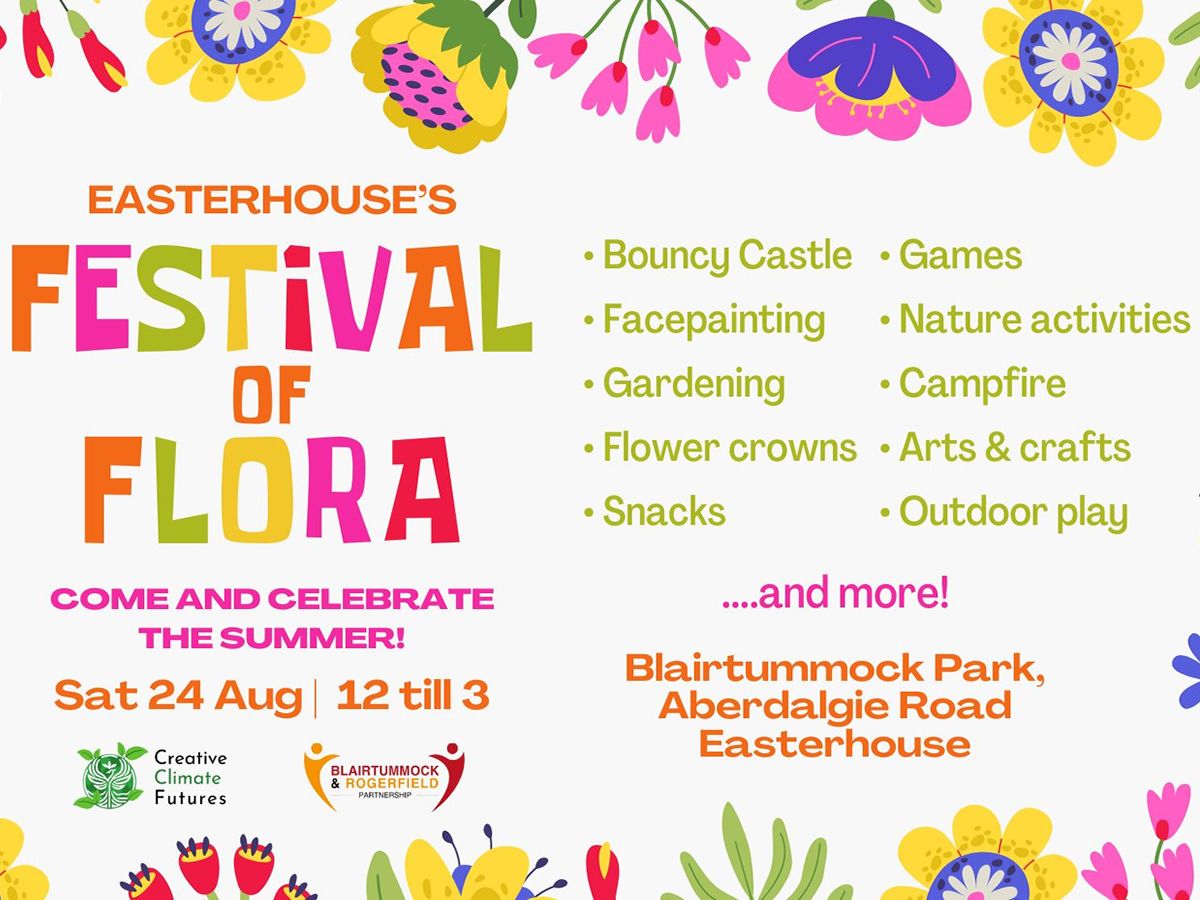 Easterhouse’s Festival Of Flora