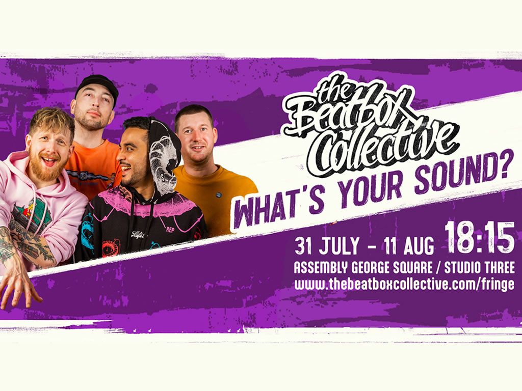 The Beatbox Collective: What’s Your Sound?