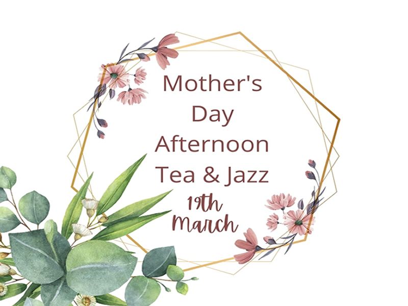 Mother’s Day Afternoon Tea & Jazz