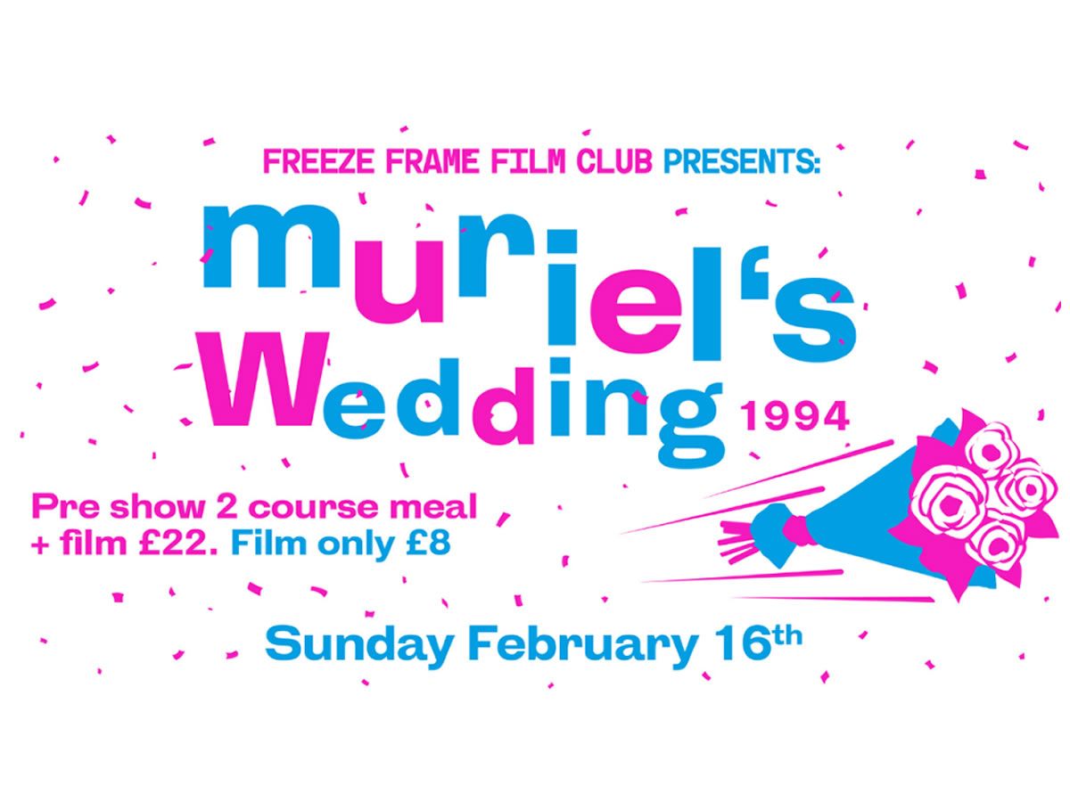 Freeze Frame Film Club Presents – Muriel’s Wedding (1994)