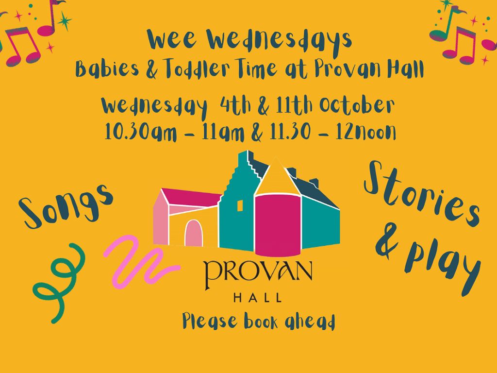 Wee Wednesdays at Provan Hall