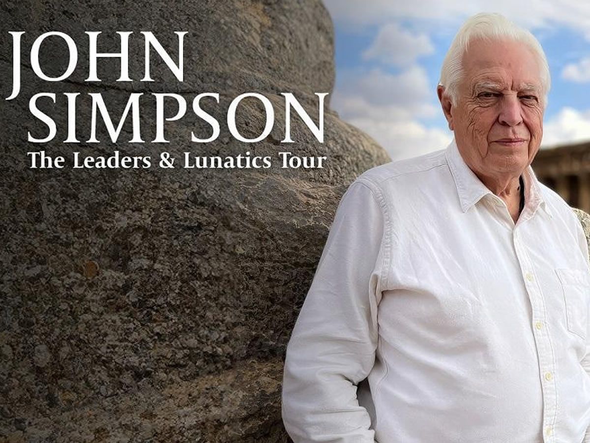 John Simpson: The Leaders & Lunatics Tour