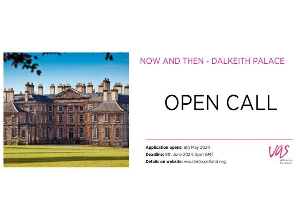 Artist Open Call: Dalkeith Palace