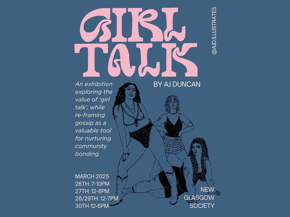 GIRL TALK Art Exhibition at New Glasgow Society, Glasgow West End ...