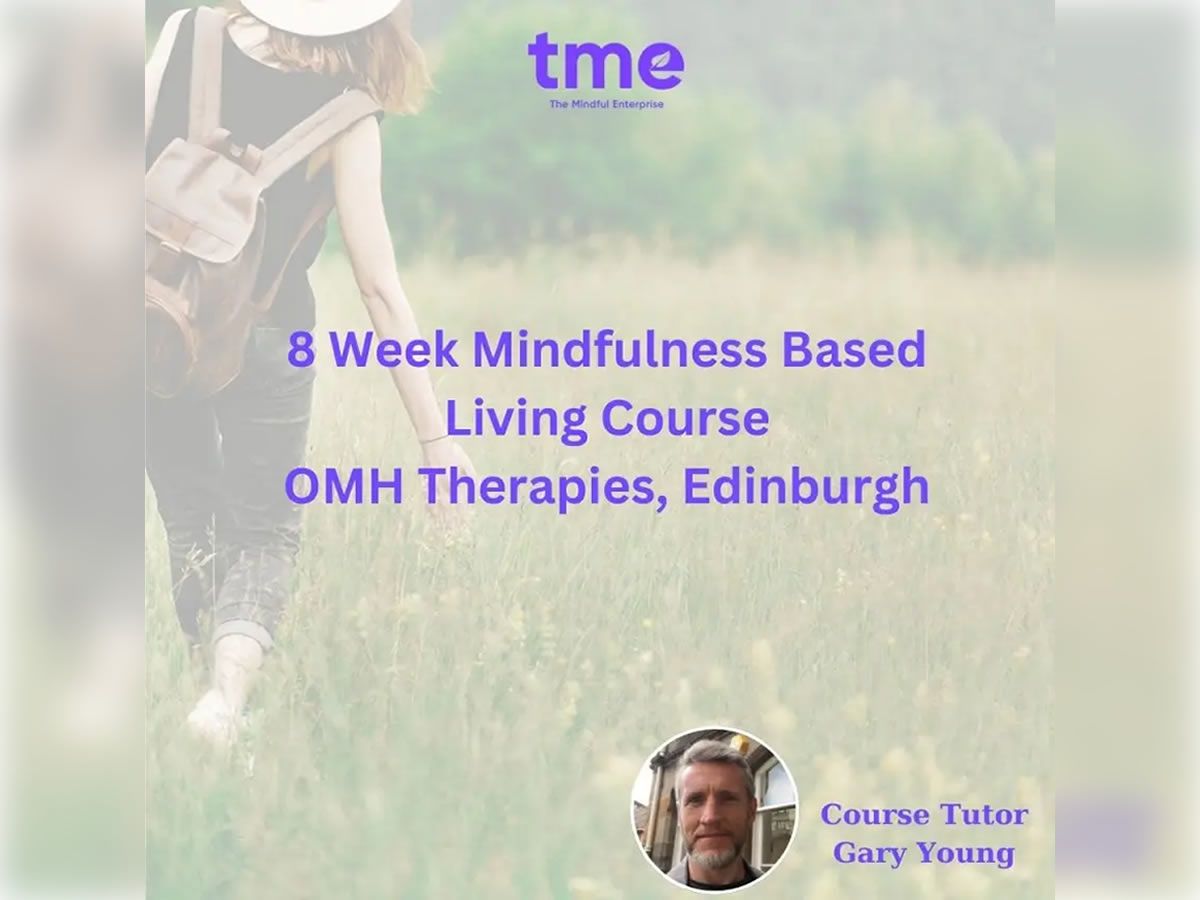 8-Week Mindfulness Based Living Course