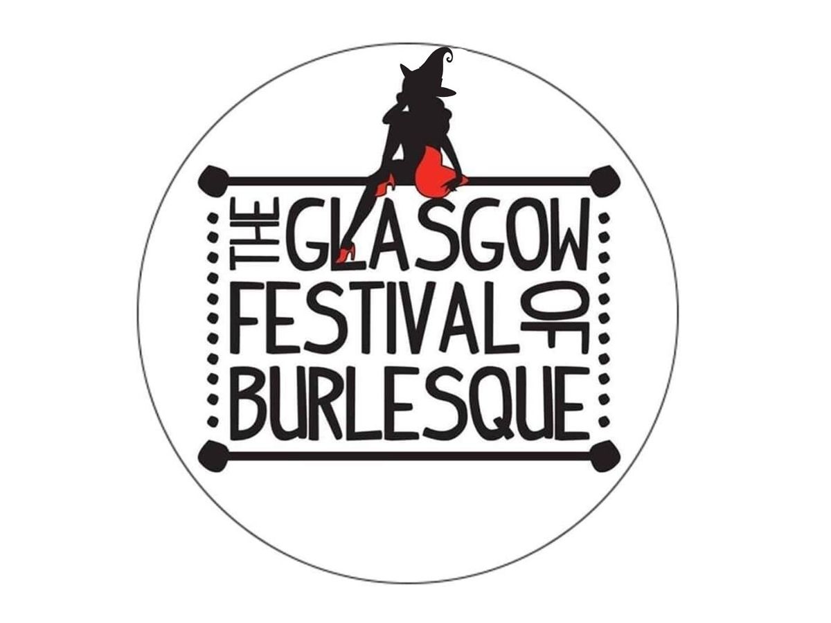 Glasgow Festival Of Burlesque